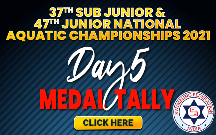 37th Sub Junior & 47th Junior National Aquatic Championships 2021 - Day 5  Medal Tally