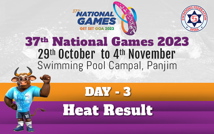 37th National Games 2023 - Day 3 Heat Result