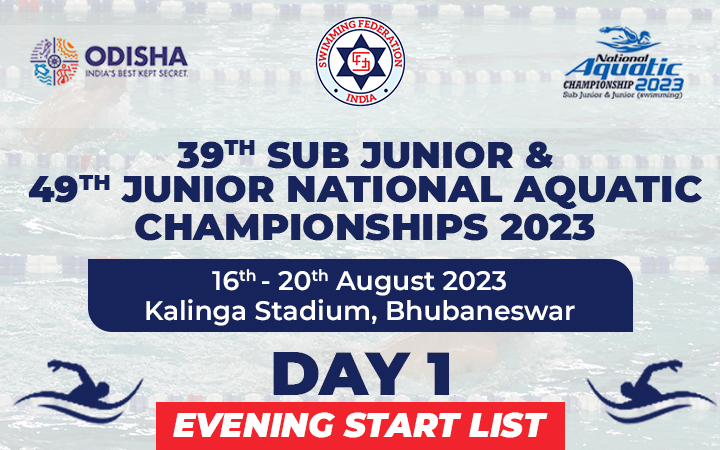 39th Sub Junior & 49th Junior Championship 2023 Swimming - Day 1 Evening Start List