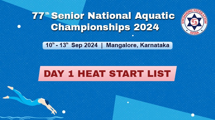 77th Senior National Aquatic Championships 2024 - Day 1 Heat Start List