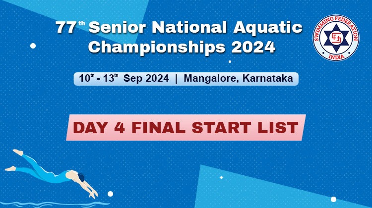 77th Senior National Aquatic Championships 2024 - Day 4 Final Start List