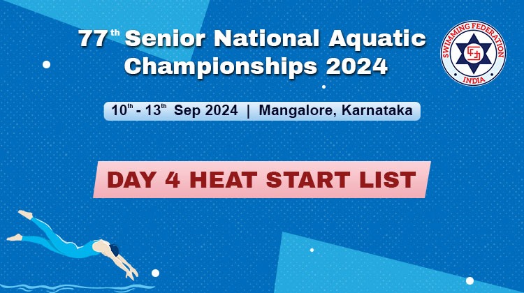 77th Senior National Aquatic Championships 2024 - Day 4 Heat Start List