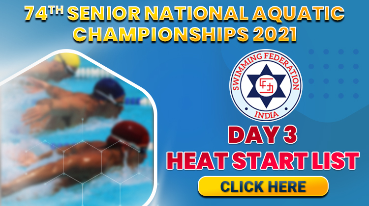 74th Senior National Aquatic Championships 2021 - Day 3 Heat Start List