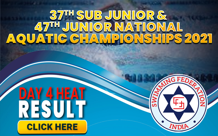 37th Sub Junior & 47th Junior National Aquatic Championships  2021 - Day 4  Heat Result