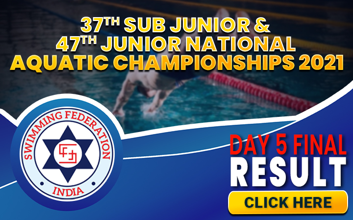 37th Sub Junior & 47th Junior National Aquatic Championships 2021 - Day 5 Final Result