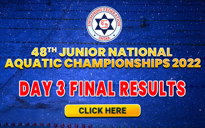 48TH JUNIOR NATIONAL AQUATIC CHAMPIONSHIPS 2022 - Day 3 Final Result