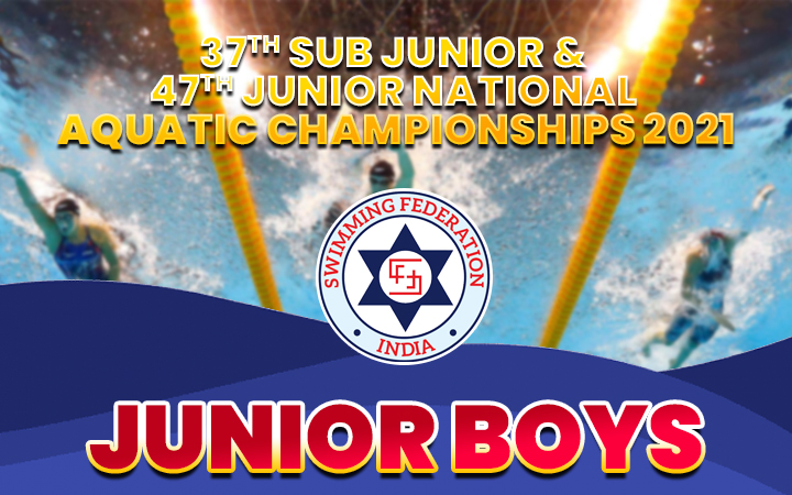 37th Sub Junior & 47th Junior National Aquatic Championships 2021 - Junior Boys