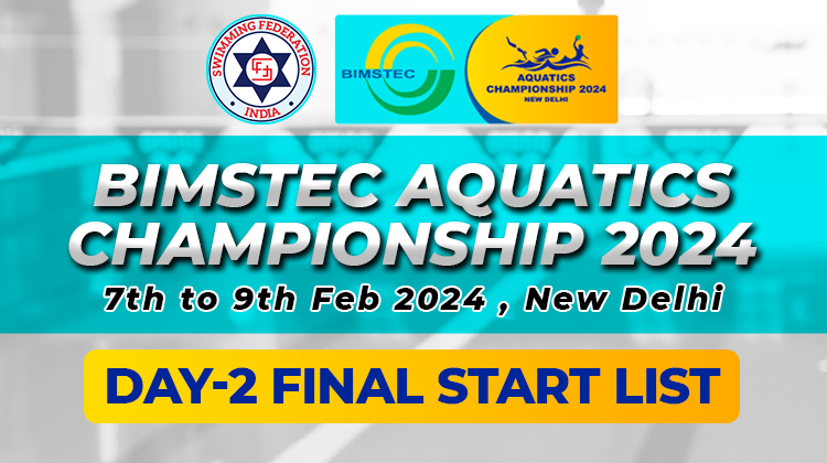 Bimstec Aquatics Championship 2024 - Day 2 Final Start List