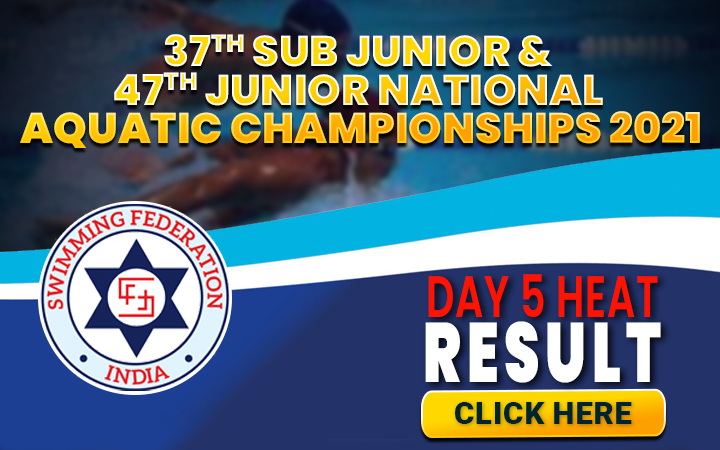 37th Sub Junior & 47th Junior National Aquatic Championships 2021 - Day 5 Heat Result