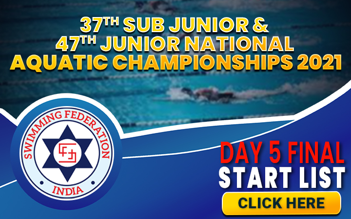 37th Sub Junior & 47th Junior National Aquatic Championships 2021 - Day 5 Final Start List